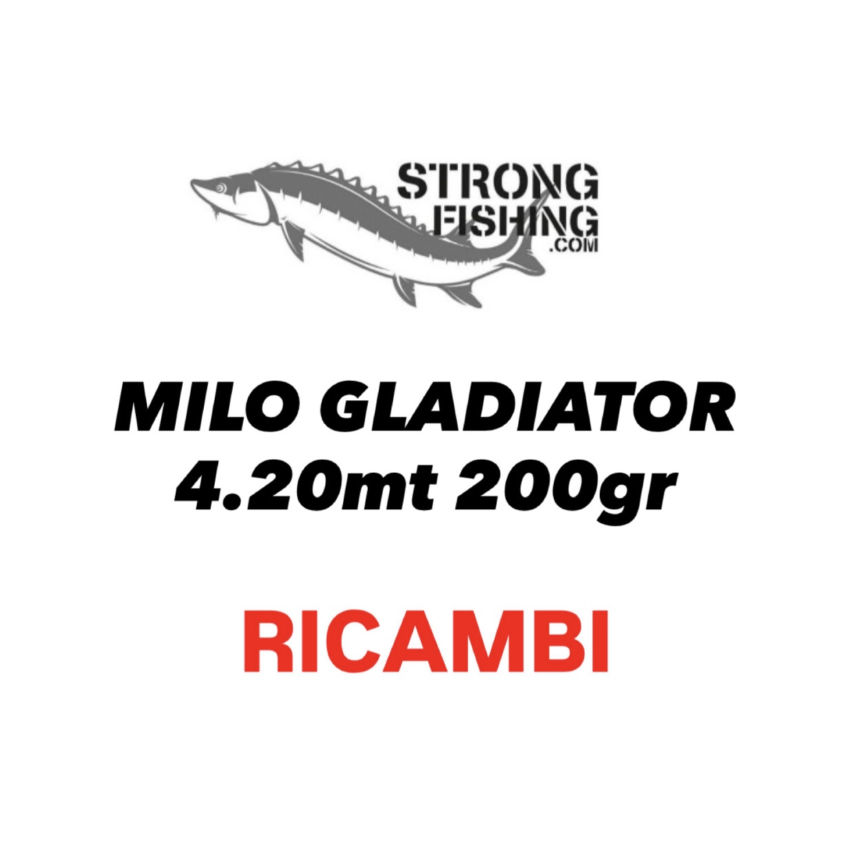 Milo Gladiator 4.20mt 200gr - RICAMBI