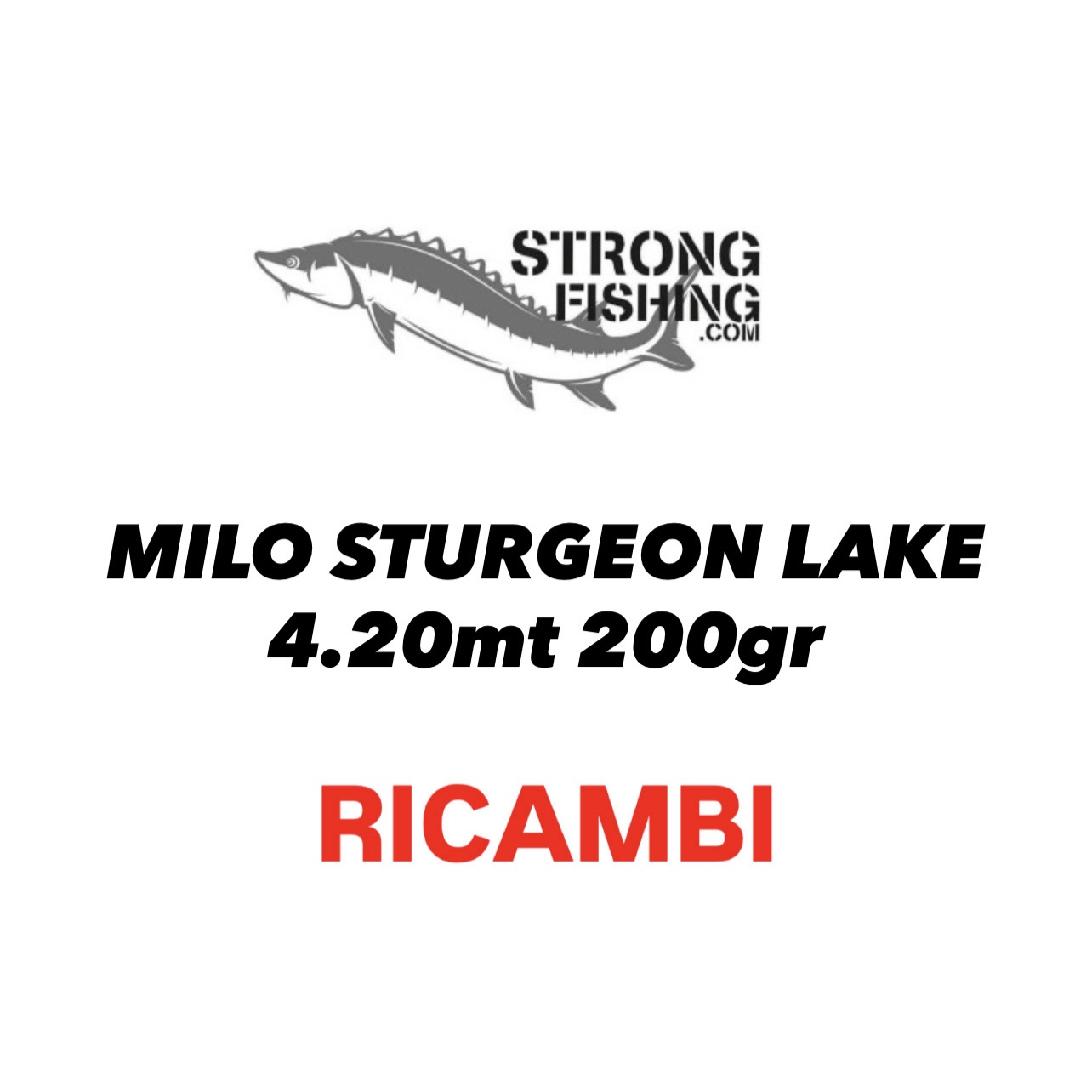 Milo Sturgeon Lake V-UNO 4.20mt 200gr - RICAMBI