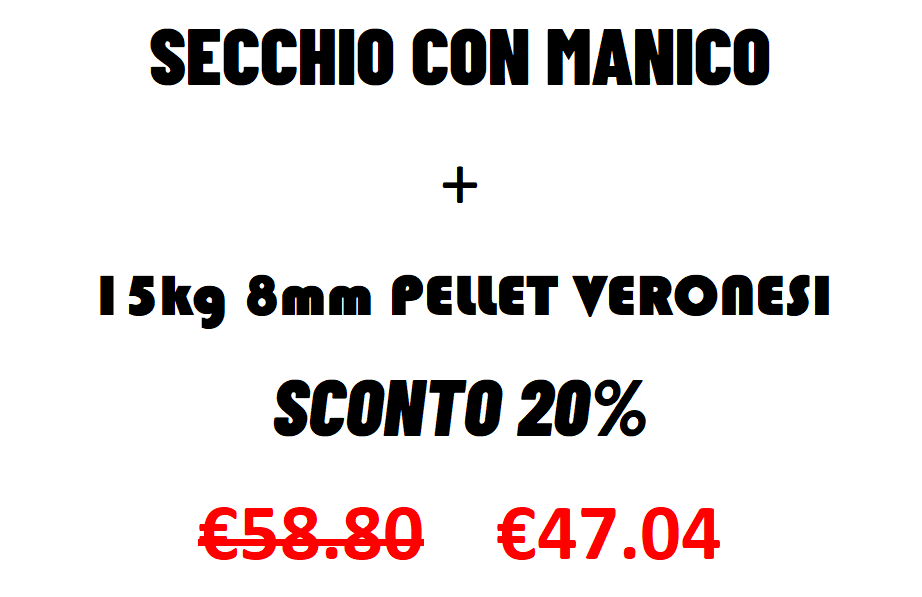 Secchio Con Manico + 15kg Pellet Veronesi 8mm